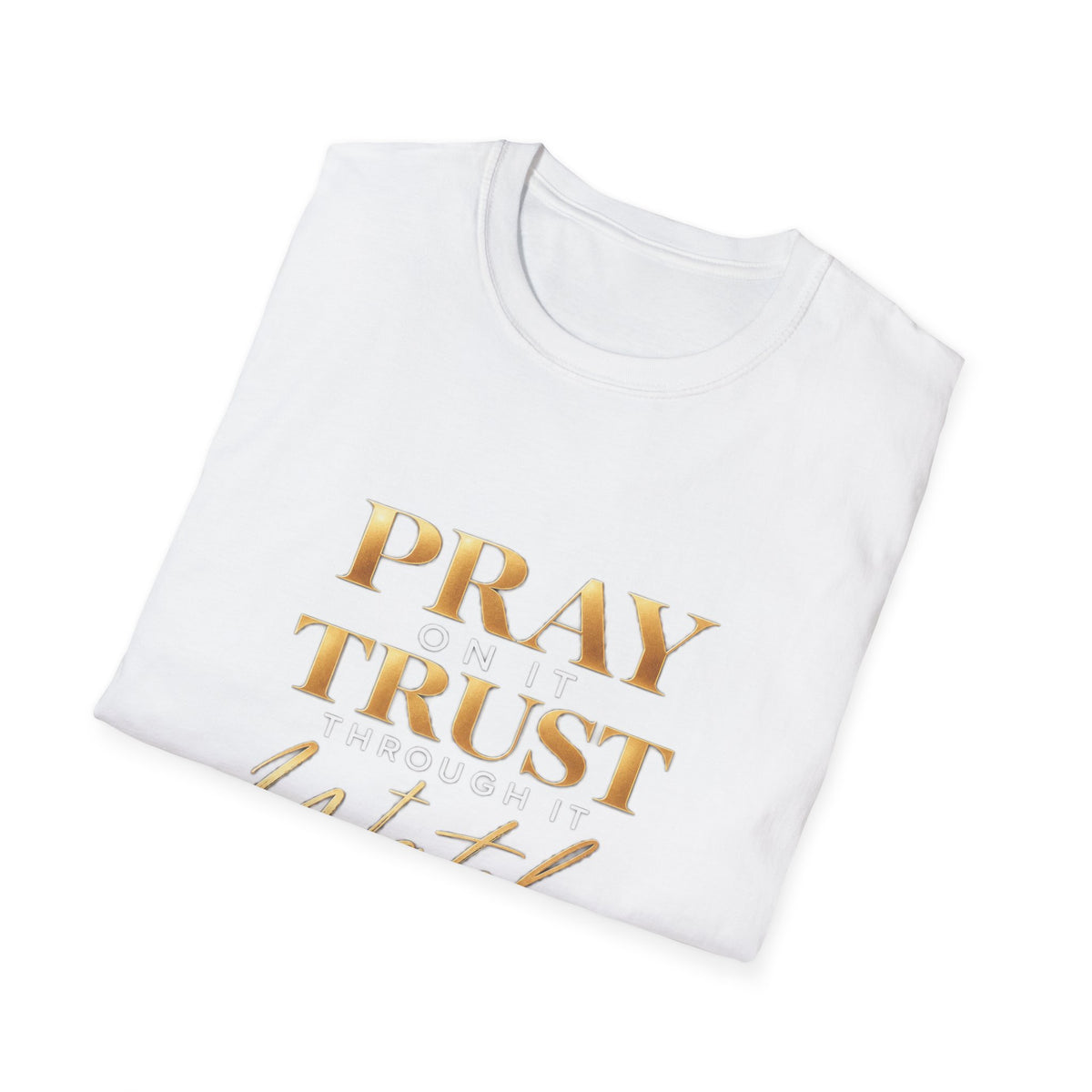 Pray & Trust T‑Shirt — 'Watch God Work' Inspirational Christian Tee