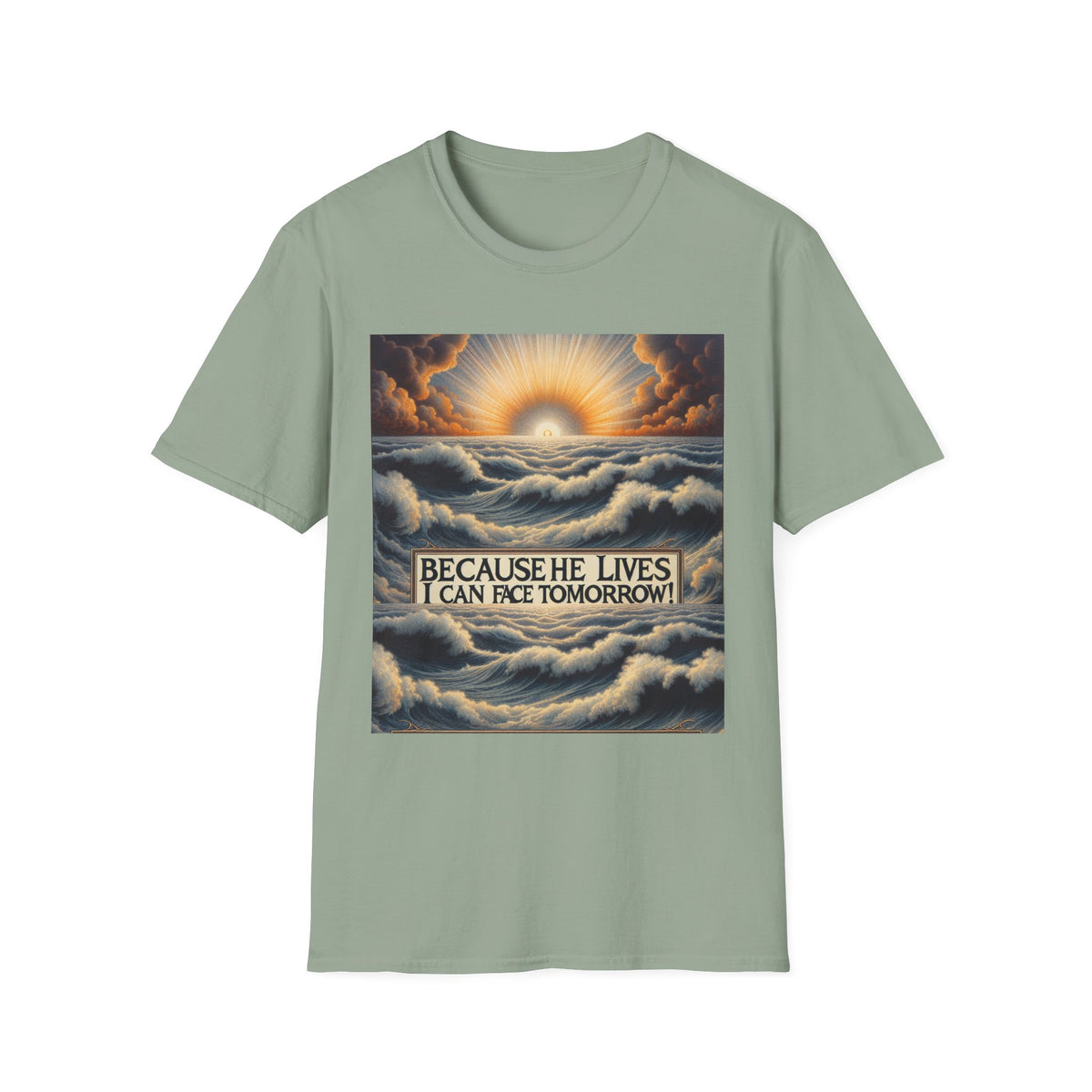 Because He Lives Unisex Softstyle T-Shirt