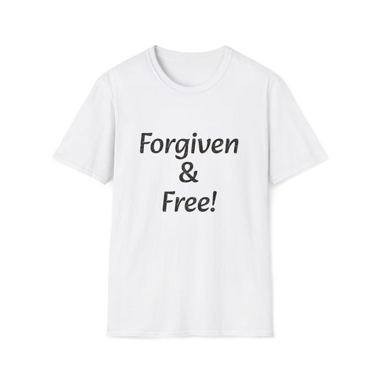 Forgiven & Free T-Shirt — Inspirational Christian Faith Tee