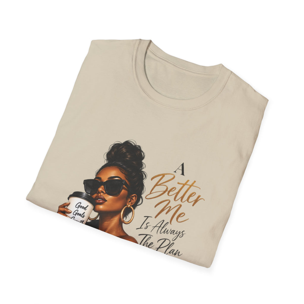 Inspirational Graphic Tee — “A Better Me” Coffee Girl T-Shirt