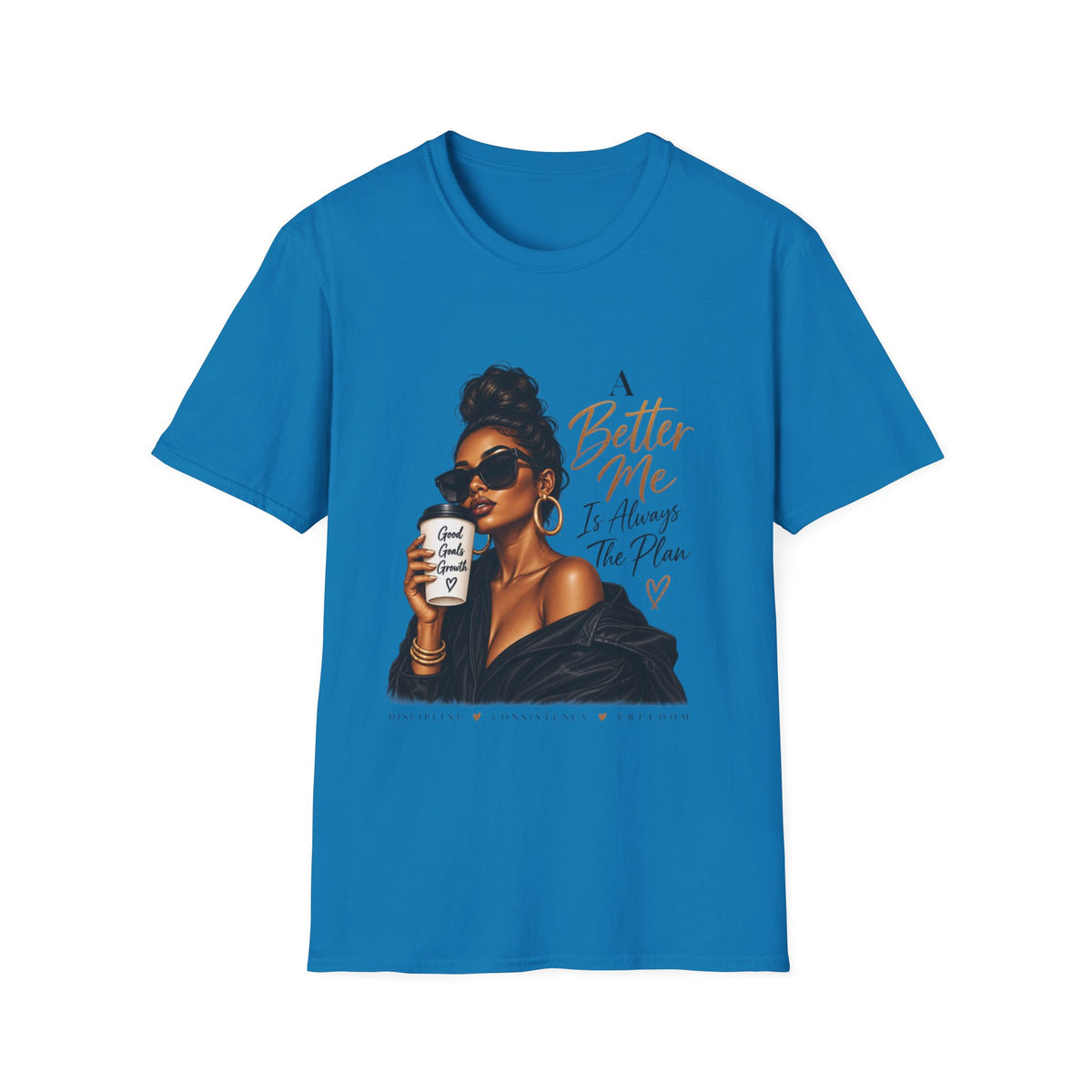 Inspirational Graphic Tee — “A Better Me” Coffee Girl T-Shirt