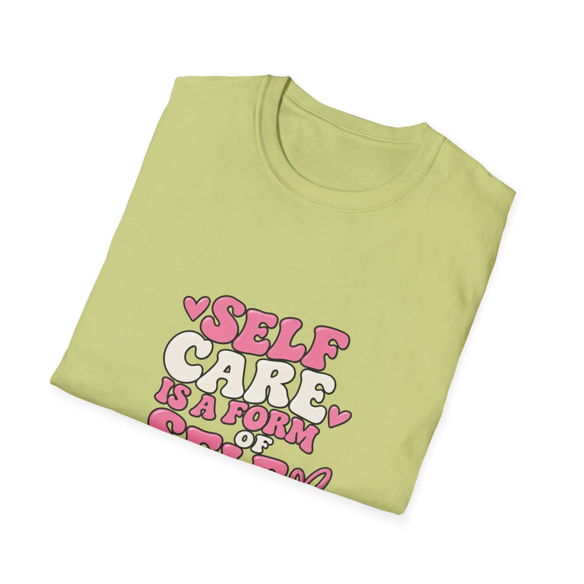Self Care Is A Form Of Self Love T-Shirt
