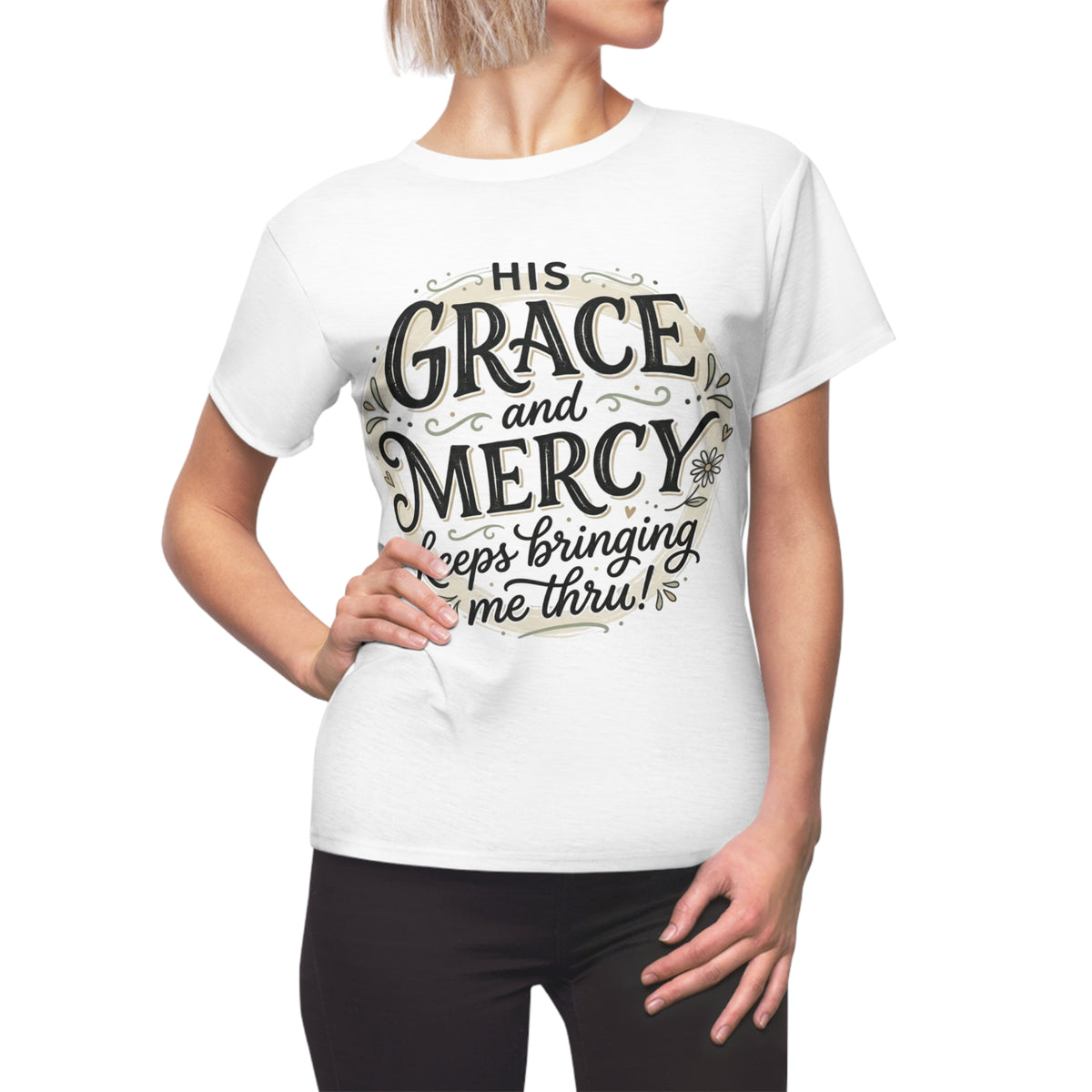 Faith T-Shirt — “His Grace and Mercy Keeps Bringing Me Thru” Women's Tee