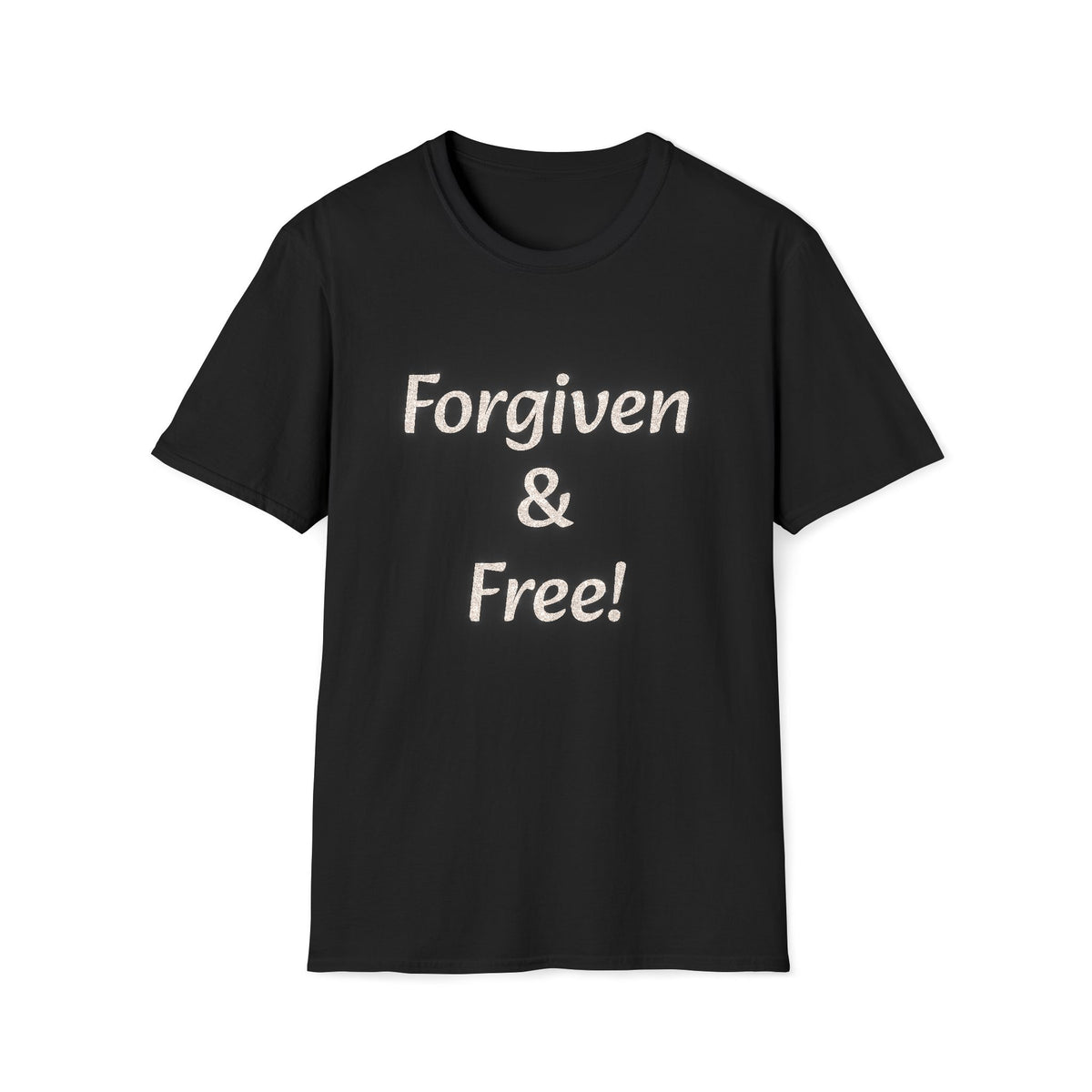 Forgiven & Free T-Shirt — Inspirational Christian Faith Tee