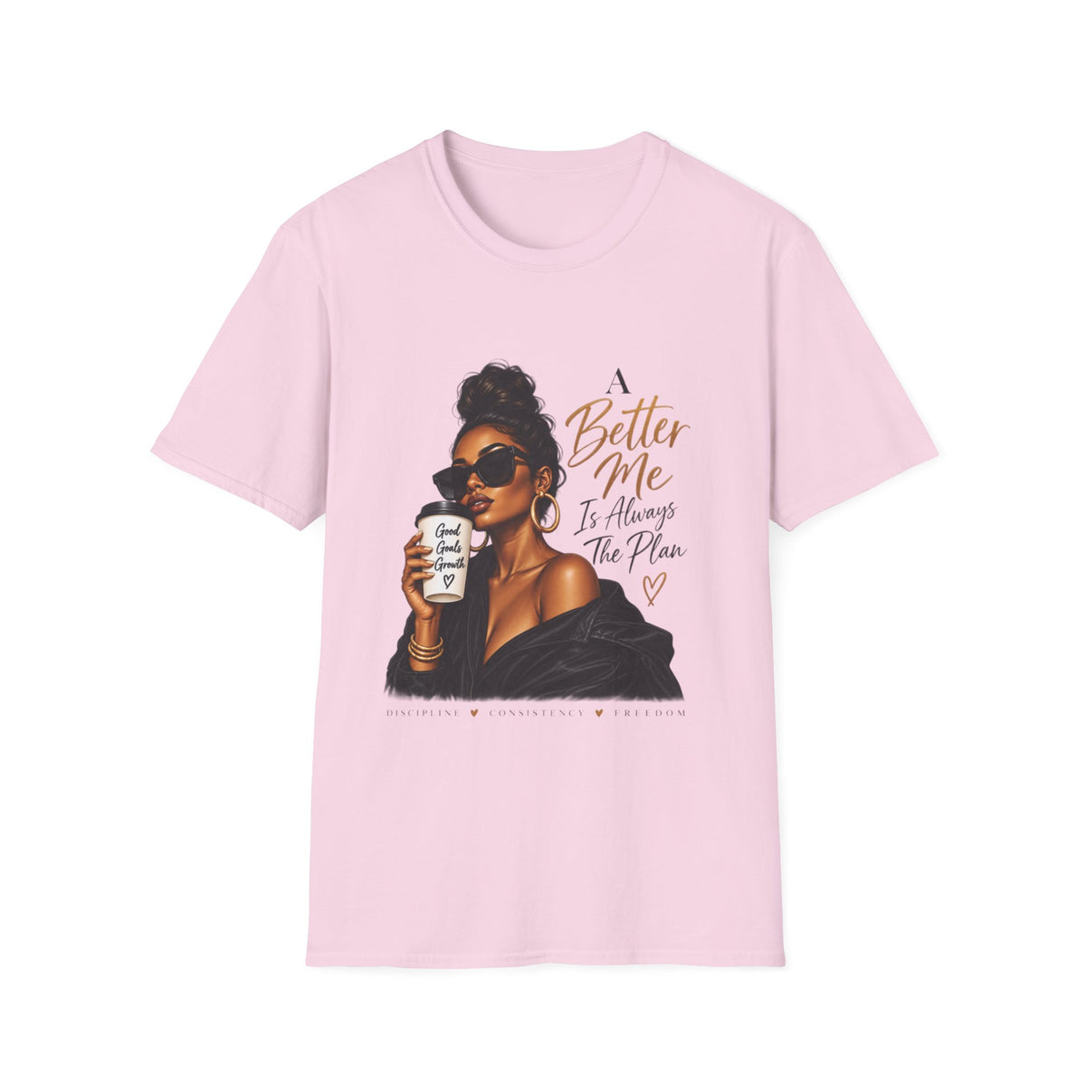 Inspirational Graphic Tee — “A Better Me” Coffee Girl T-Shirt