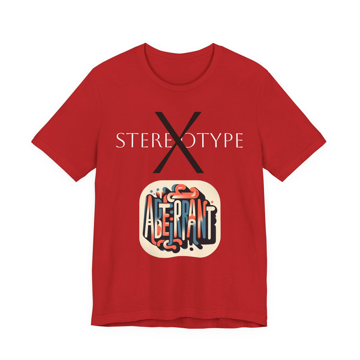 Not Stereotype But Aberrant Unisex Jersey Short Sleeve Tee