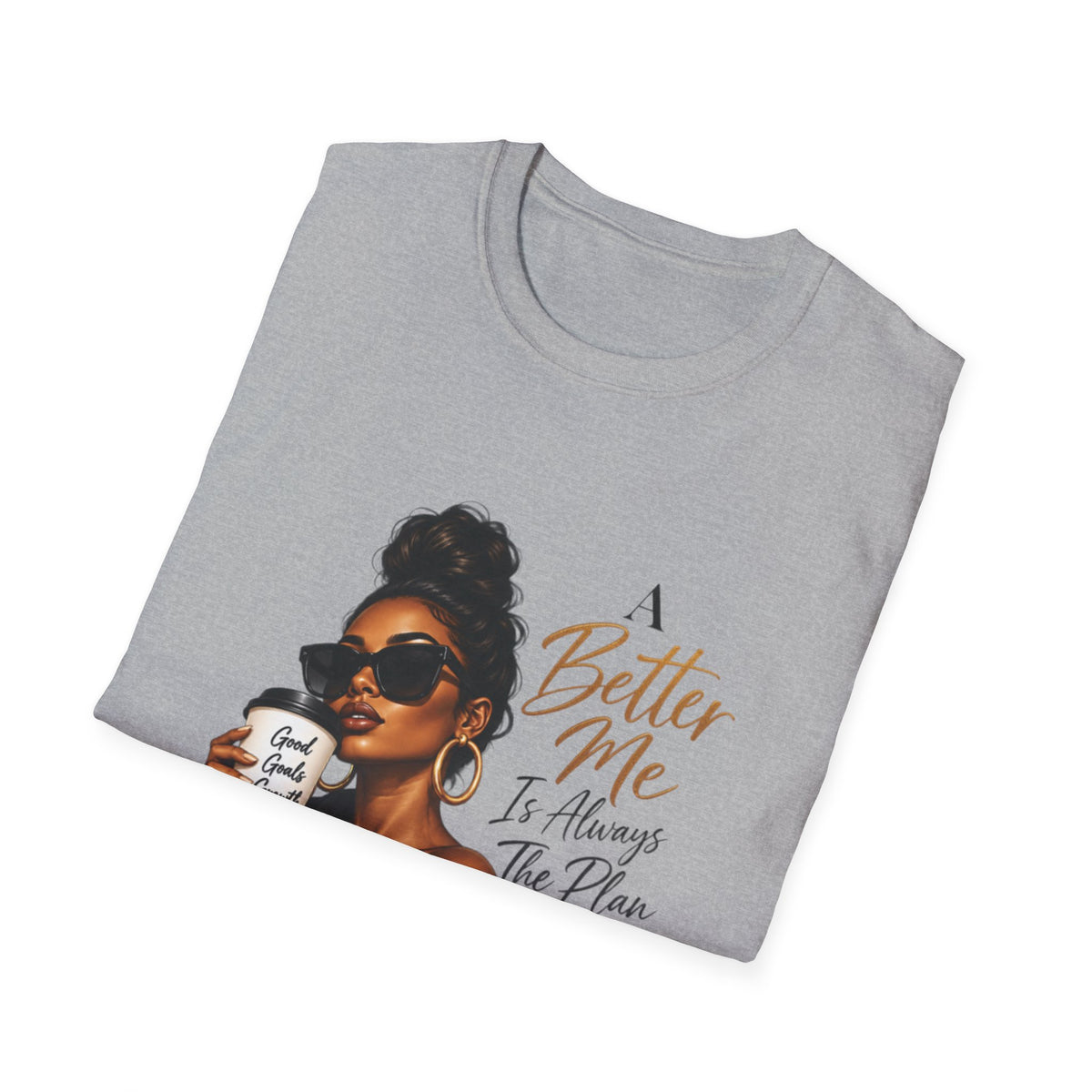 Inspirational Graphic Tee — “A Better Me” Coffee Girl T-Shirt