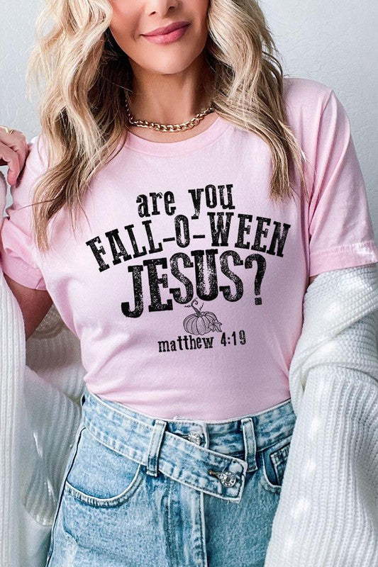 "are you FALL-O-WEEN JESUS?" UNISEX SHORT SLEEVE- 20 COLORS