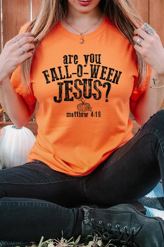 "are you FALL-O-WEEN JESUS?" UNISEX SHORT SLEEVE- 20 COLORS