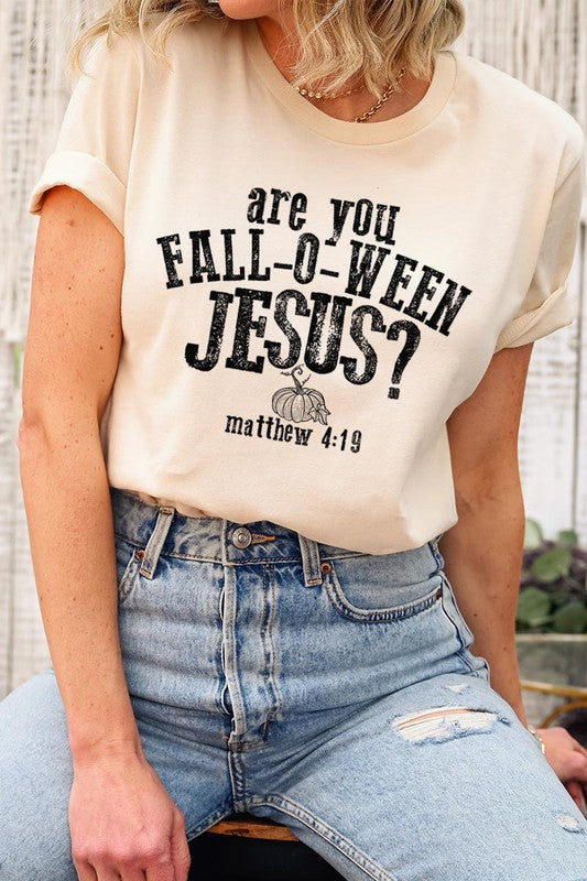 "are you FALL-O-WEEN JESUS?" UNISEX SHORT SLEEVE- 20 COLORS