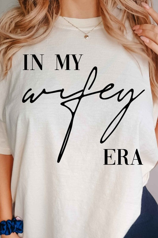 IN MY WIFEY ERA GRAPHIC TEE- 5 COLORS