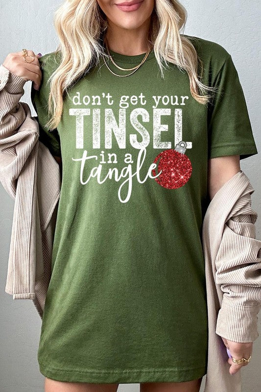 "DON'T GET YOUR TINSEL IN A TANGLE" UNISEX SHIRT- 20 COLORS