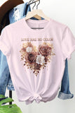 Love Has No Color, Valentine's Graphic Tee- 5 Colors