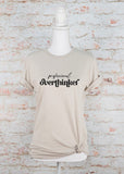 Professional Overthinker Graphic Tee-6 Colors