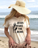V-Neck Jesus Take the Reins Boutique Tee- 5 Colors