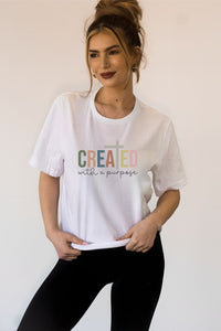 Colorful "Created with Purpose" Graphic Tee-4 Colors