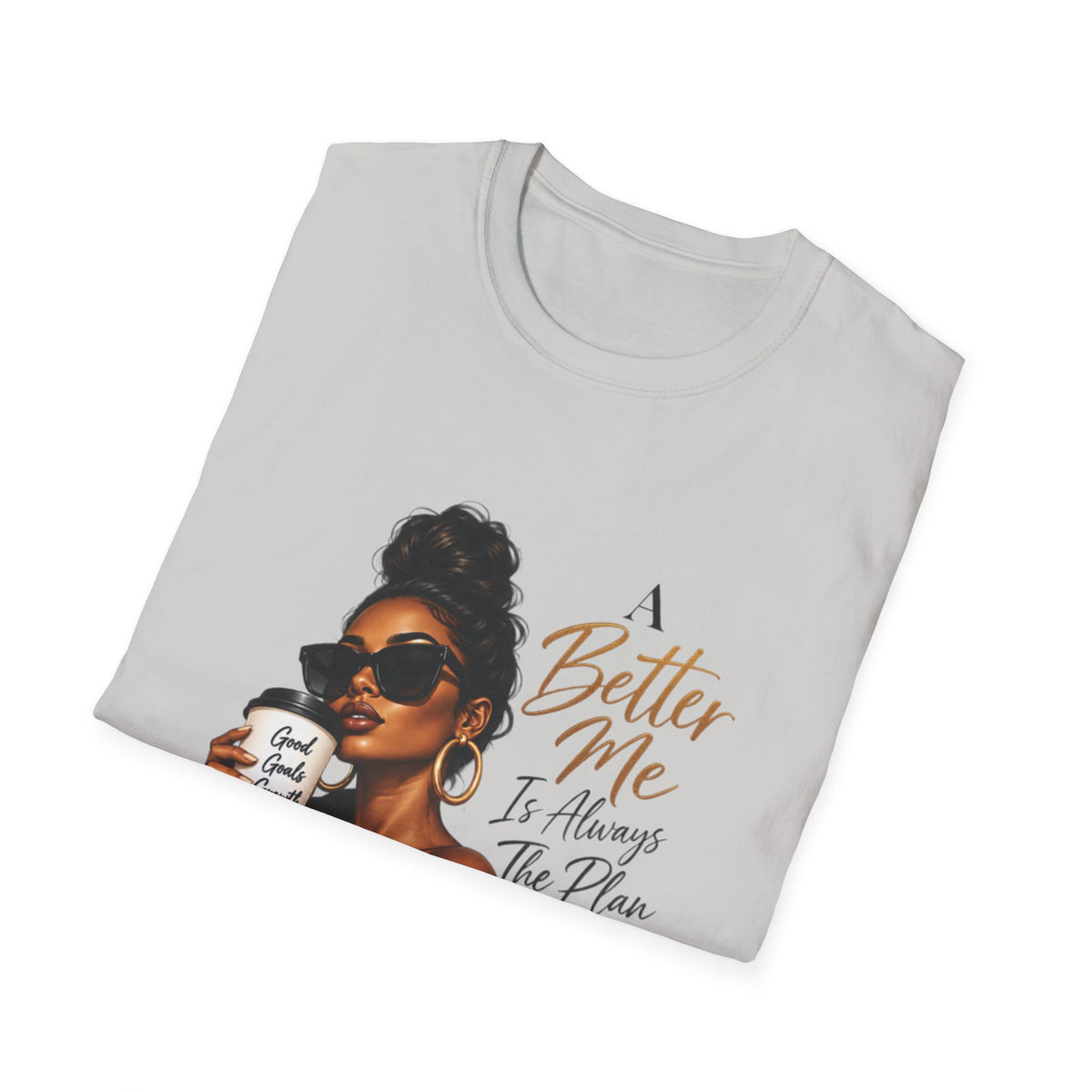 Inspirational Graphic Tee — “A Better Me” Coffee Girl T-Shirt