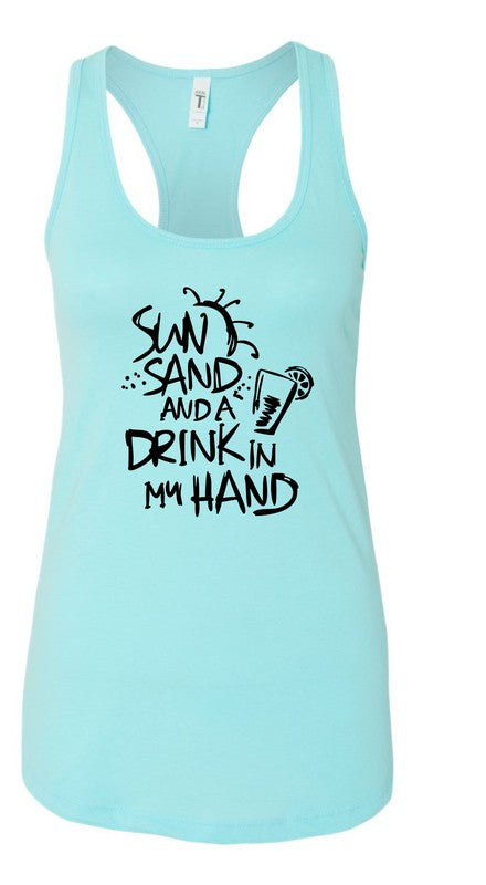 Sun Sand and a Drink in Hand Summer Graphic Tank-7 Colors