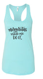 "Margaritas Made Me Do It" Summer Graphic Tank- 7 Colors