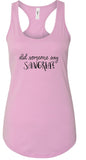 "Did Someone Say Sangria" Graphic Tank- 7 Colors