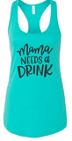 Mama Needs a Drink Summer Graphic Tank-7 Colors