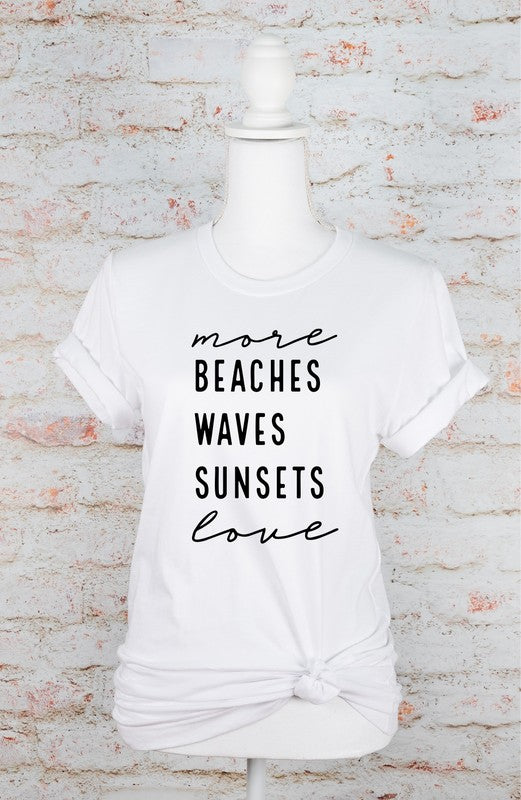 Plus Size More Beaches Waves Sunsets Love Graphic Tee- 8 Colors