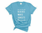 More Beaches Waves Sunsets Love Softstyle Tee- 8 Colors