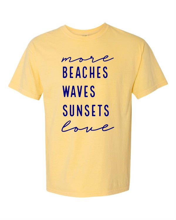 More Beaches Waves Sunsets Love Softstyle Tee- 8 Colors