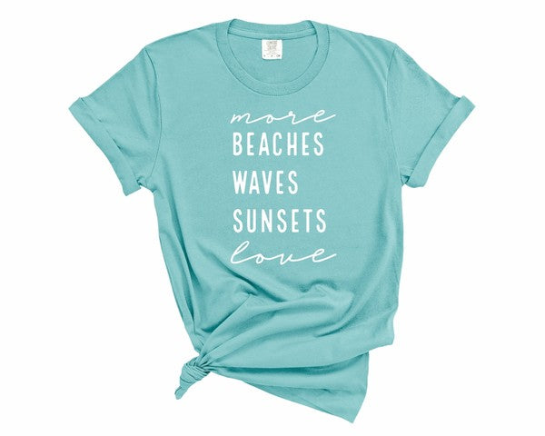 More Beaches Waves Sunsets Love Softstyle Tee- 8 Colors