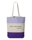 Take a Deep Breath and Rise Up Tote Bag- 6 Colors