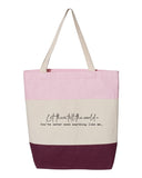 Let Them Tell The World...Tote Bag- 6 Colors