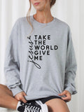 Take The World Give Me Jesus Graphic Sweatshirt-11 Colors