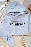 Seek First The Kingdom Graphic Hoodie- 7 Colors