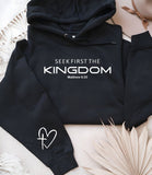 Seek First The Kingdom Graphic Hoodie- 7 Colors