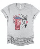 Plus Size Jesus Fills My Cup Graphic Tee- 6 Colors