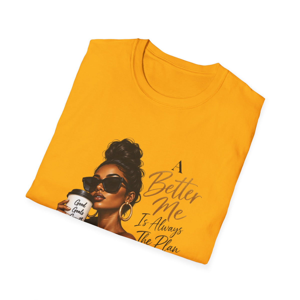 Inspirational Graphic Tee — “A Better Me” Coffee Girl T-Shirt