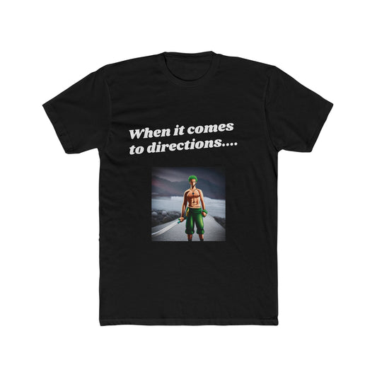 One Piece Zoro Direction Meme Men's Cotton Crew Tee