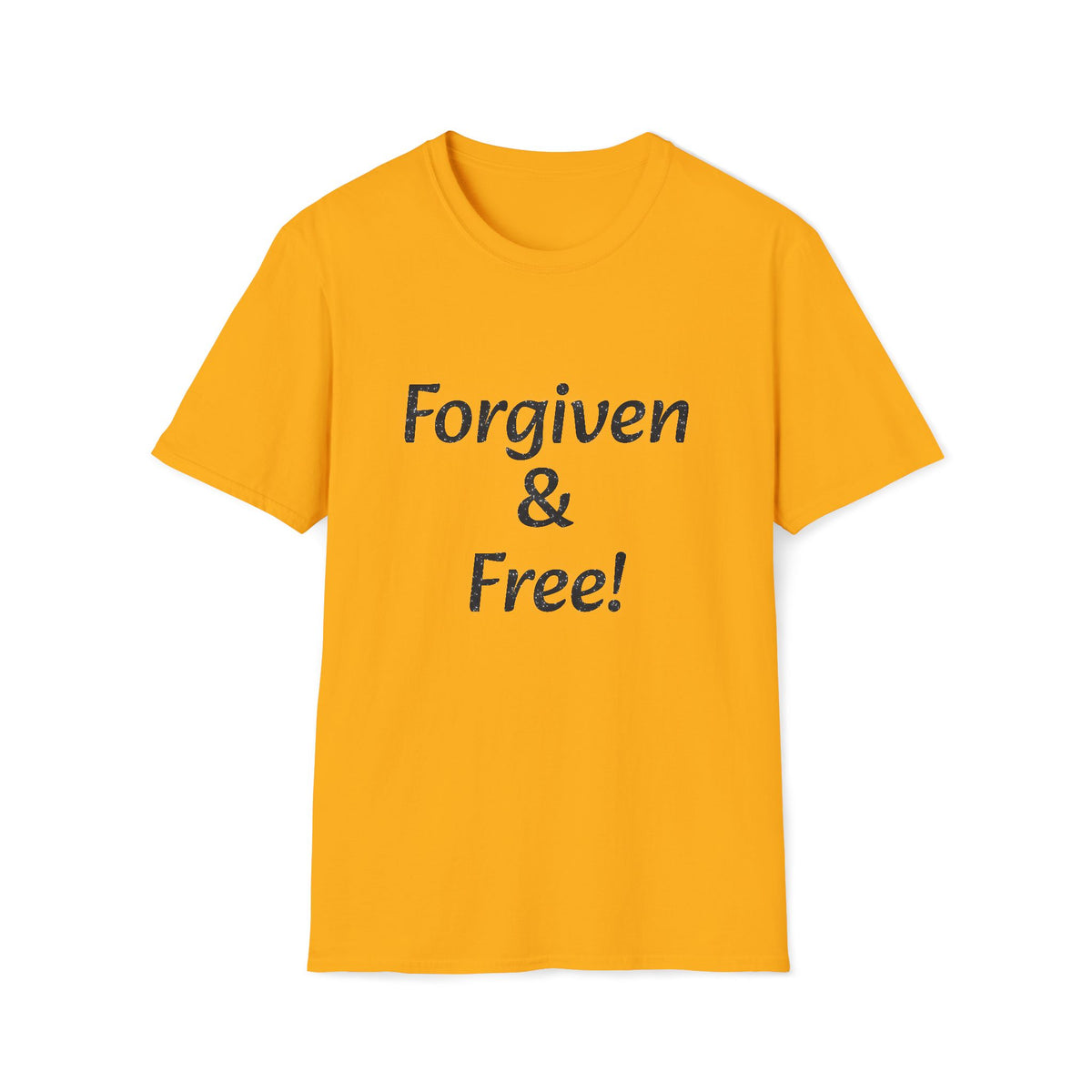 Forgiven & Free T-Shirt — Inspirational Christian Faith Tee