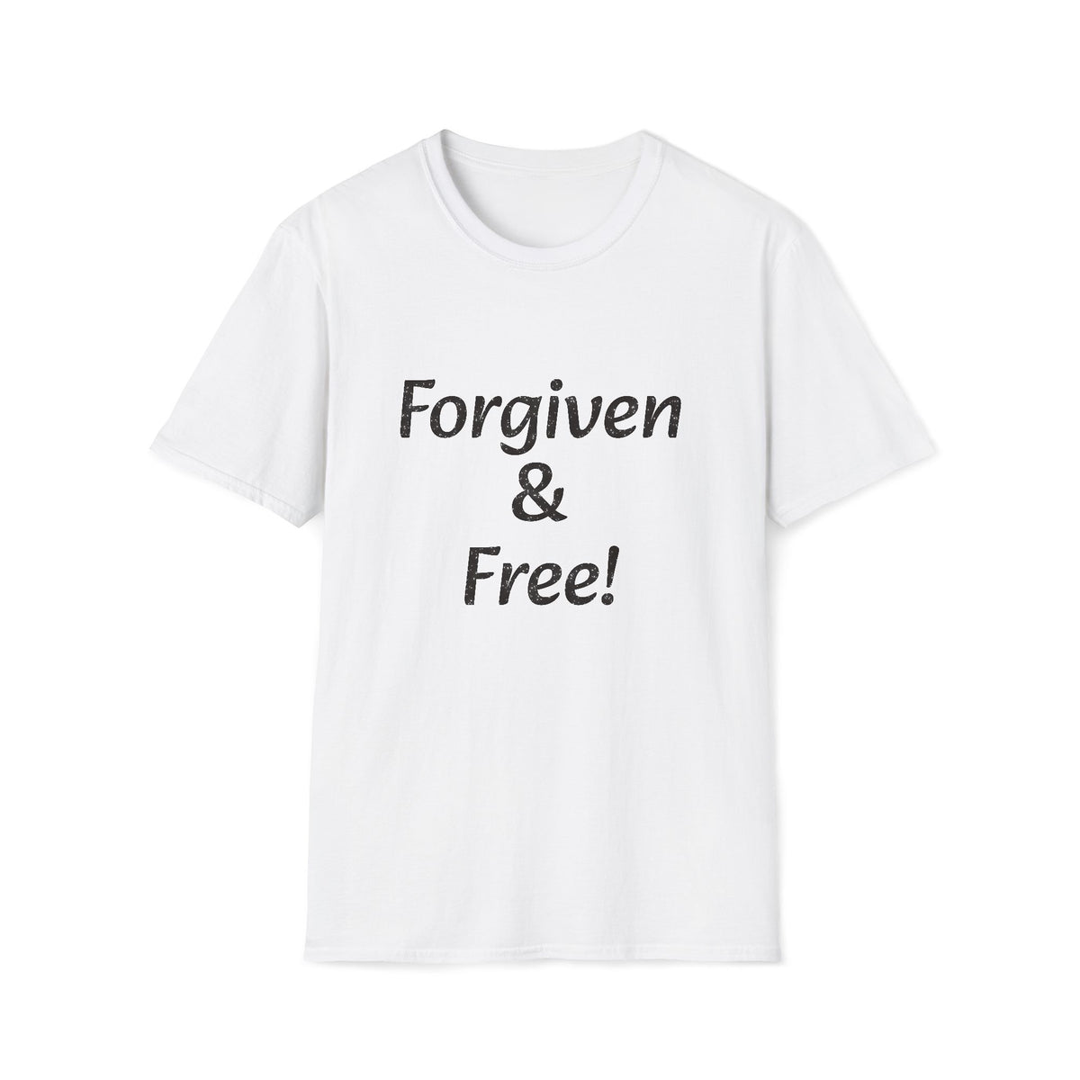 Forgiven & Free T-Shirt — Inspirational Christian Faith Tee