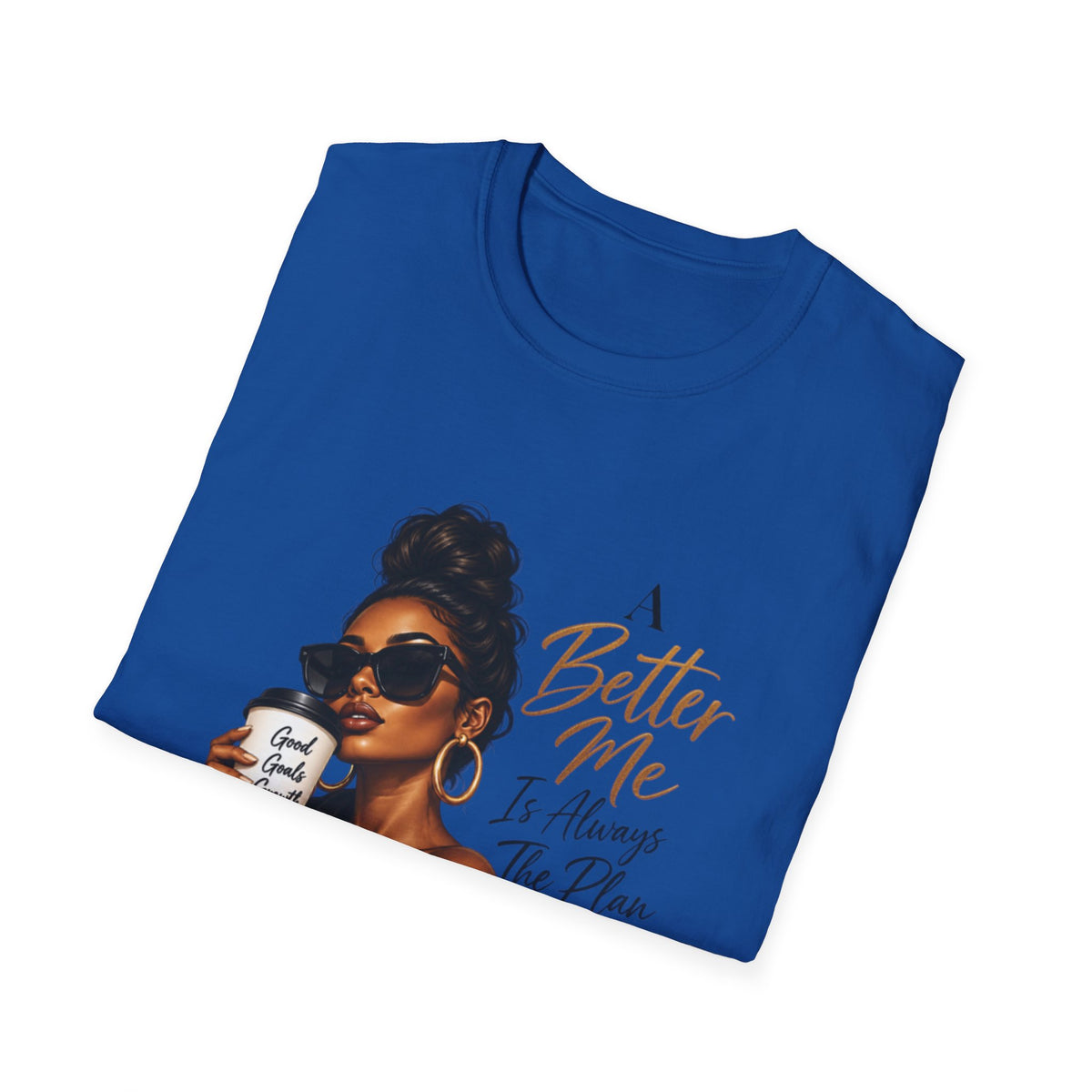 Inspirational Graphic Tee — “A Better Me” Coffee Girl T-Shirt