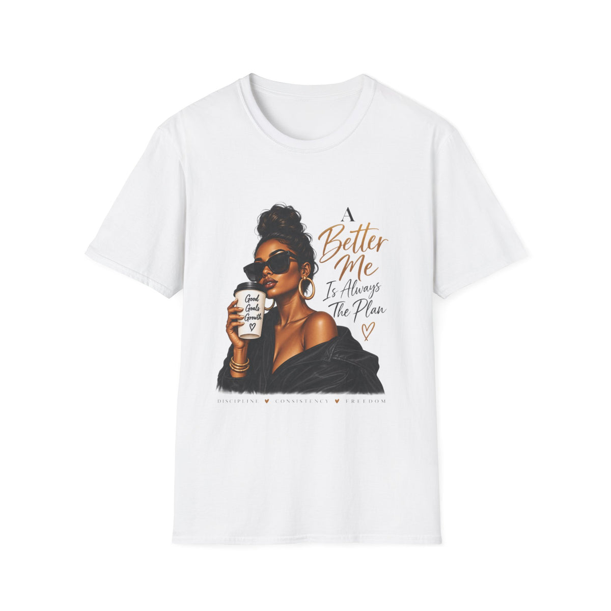 Inspirational Graphic Tee — “A Better Me” Coffee Girl T-Shirt