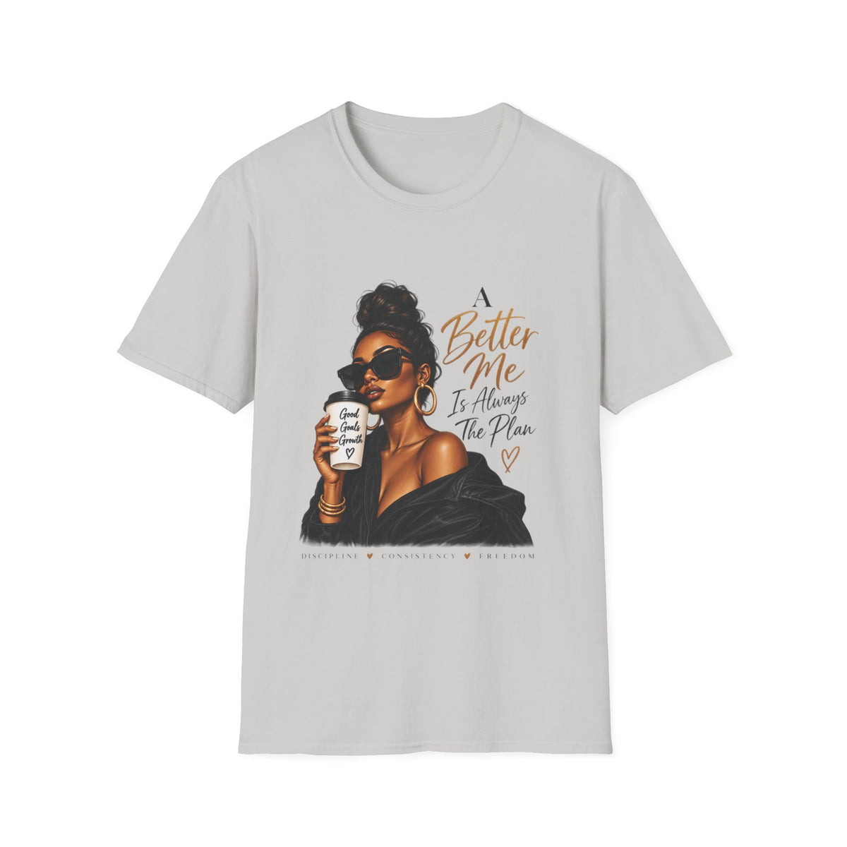 Inspirational Graphic Tee — “A Better Me” Coffee Girl T-Shirt