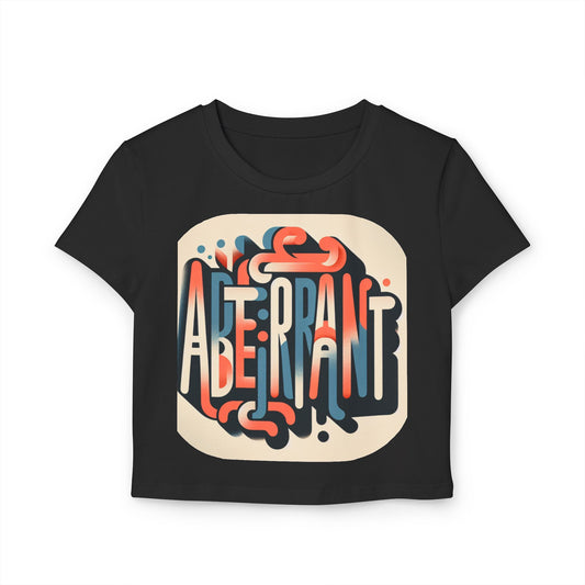 Aberrant Phrased Women's Baby Tee