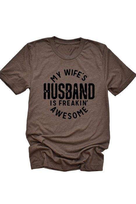 "My Wife's Husband" Tee