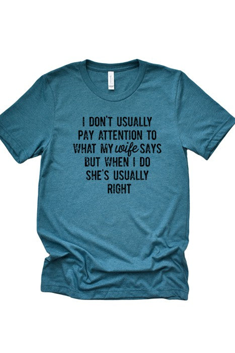 "I Don't Usually Pay Attention" Tee