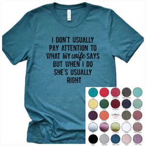 "I Don't Usually Pay Attention" Tee