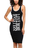 "love more hate less" word printed open back dress